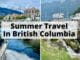 Adventures On Summer Travel In BC British Columbia