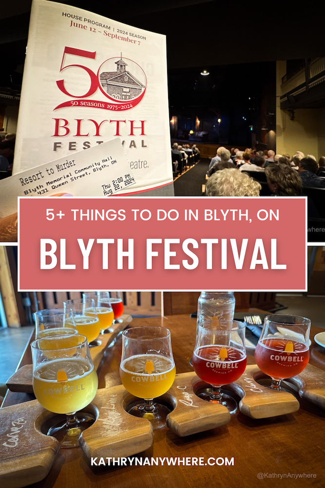 Blyth Festival in Blyth Ontario and 5+ Fantastic Things To Do in Blyth Blyth Ontario