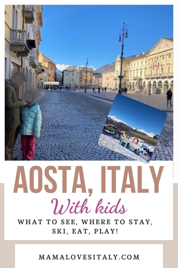 Aosta with kids guide