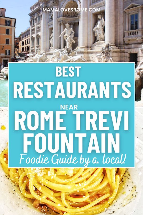 Photo collage featuring the Trevi Fountain and a plate of pasta with text: best restaurants near Rome Trevi Fountain, foodie guide by a local