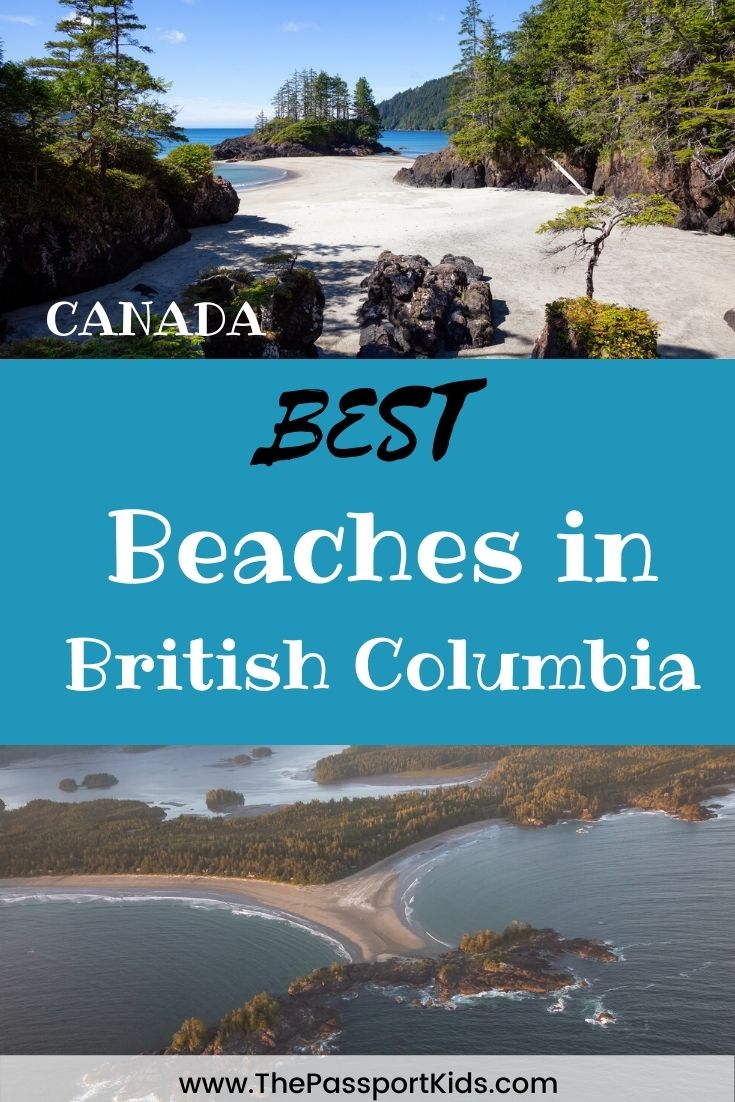 Explore the best British Columbia beaches for your next trip to BC. Discover stunning beaches along the coast, in the lower mainland, and the interior of BC. Perfect for family adventures from ocean to lake. #explorebc #hellobc #bcparks #yourtofino #osoyoosbc #exploreshuswap #bcbeaches #explorecanada