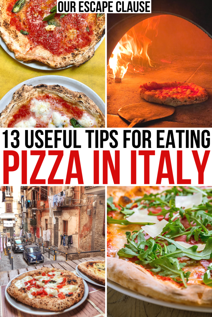 4 photos of Italian pizza, black and red text reads "13 useful tips for eating pizza in Italy"